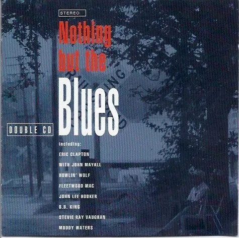 Various – Nothing But The Blues
