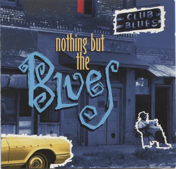 Various – Nothing But The Blues