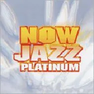 Various – Now Jazz Platinum