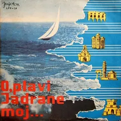 Various – O, Plavi Jadrane Moj (Vinyl, 10")