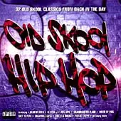 Various – Old Skool Hip Hop (CD, Compilation)
