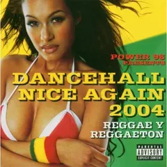 Various – Power 96 Presents: Dancehall Nice Again 2004 (CD, Compilation)