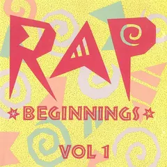 Various – Rap Beginnings - Vol. I (CD, Compilation)