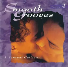 Various – Smooth Grooves:  A Sensual Collection Volume 4 (CD, Compilation)