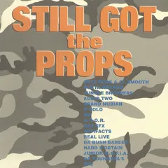 Various – Still Got The Props (CD, Compilation)