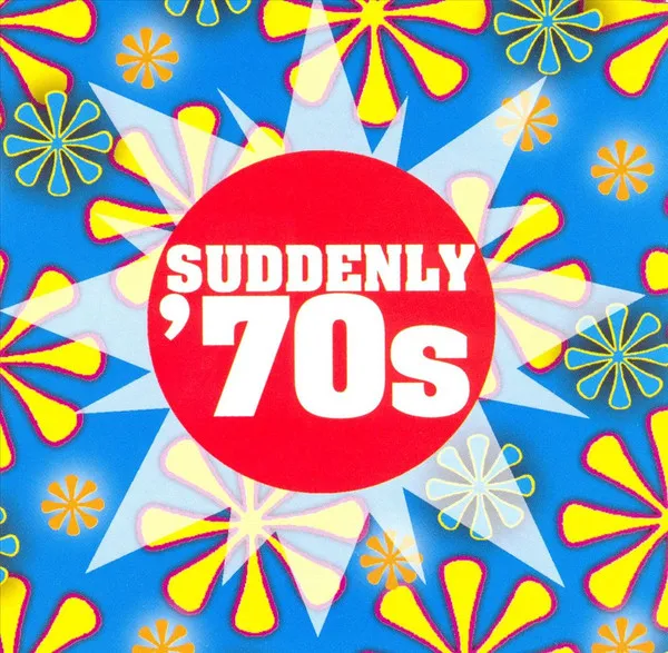 Various – Suddenly '70s