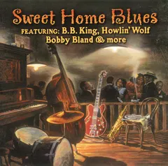 Various – Sweet Home Blues (CD, Compilation)