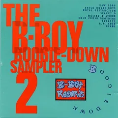 Various – The B-Boy Boogie-Down Sampler 2 (CD, Sampler)