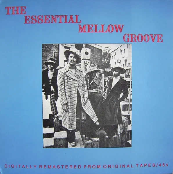 Various – The Essential Mellow Groove