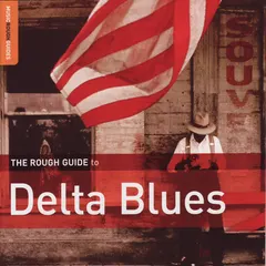 Various – The Rough Guide To Delta Blues (CD, Compilation)