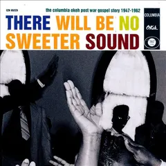 Various – There Will Be No Sweeter Sound (CD, Compilation)