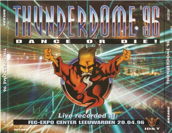 Various – Thunderdome '96 - Dance Or Die!
