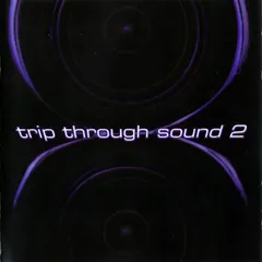 Various – Trip Through Sound 2 (CD, Compilation)
