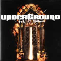 Various – Underground - Vers La Lumière (CD, Compilation)