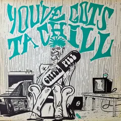 Various – You've Gots Ta Chill (Vinyl, LP)