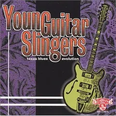 Various – Young Guitar Slingers: Texas Blues Evolution (CD, Compilation)