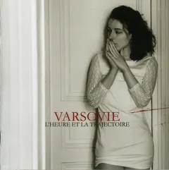 Varsovie – L'Heure Et La Trajectoire (CD, Album)