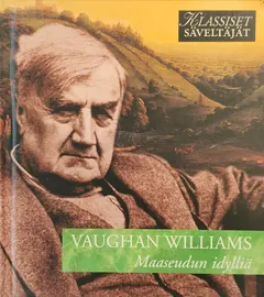 Vaughan Williams* – Maaseudun Idylliä (CD, Compilation)