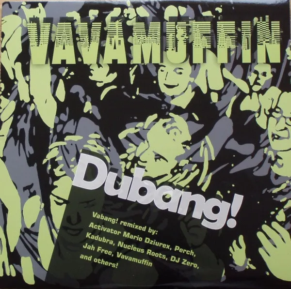 Vavamuffin – Dubang!