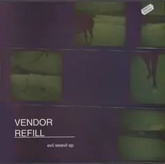 Vendor Refill – Evil Weevil EP (Vinyl, 12")