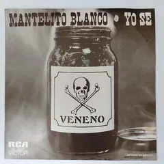 Veneno (10) – Mantelito Blanco / Yo Se (Vinyl, 7")