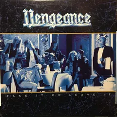 Vengeance (3) – Take It Or Leave It (Vinyl, LP)