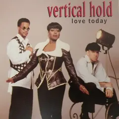 Vertical Hold – Love Today (CD, Single)