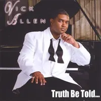 Vick Allen – Truth Be Told... (CD, Album)