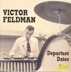 Victor Feldman – Departure Dates (CD, Compilation)