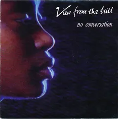 View From The Hill EMI – No Conversation (Vinyl, 7")