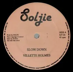 Villette Holmes – Slow Down (Vinyl, 12")