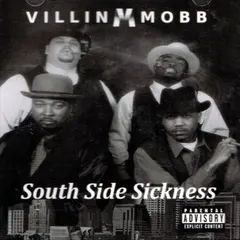 Villin Mobb – South Side Sickness (CD, EP)