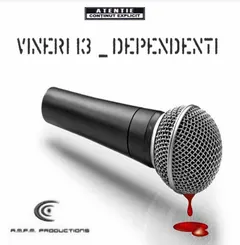 Vineri 13 – Dependenți (CD, Album)