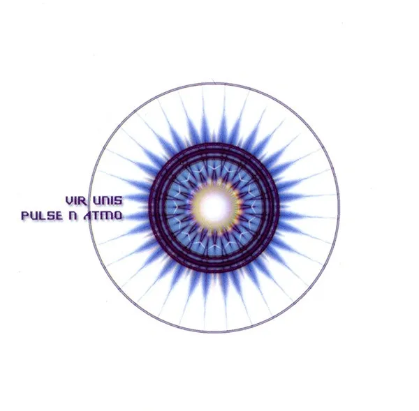 Vir Unis – Pulse N Atmo