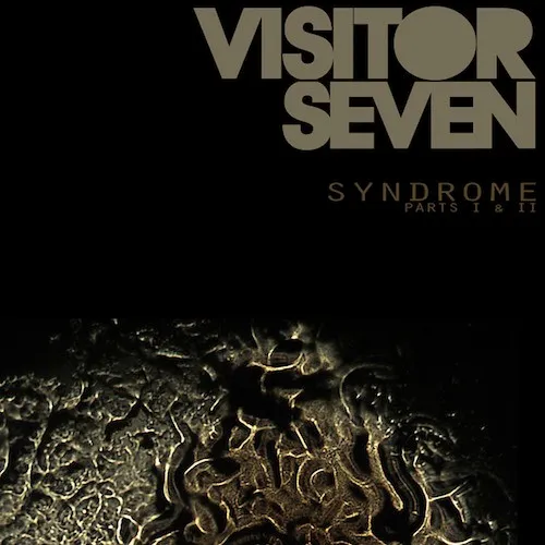 Visitor Seven – Syndrome