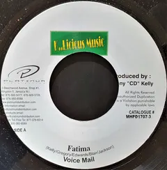 Voice Mail* / Delicious* – Fatima / Sid Dun Pon It (Vinyl, 7")