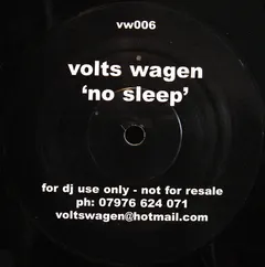 Volts Wagen – No Sleep (Vinyl, 12")