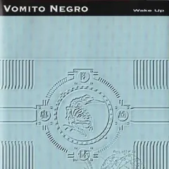 Vomito Negro – Wake Up (CD, Album)