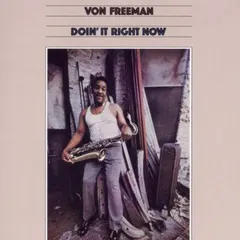 Von Freeman – Doin' It Right Now (CD, HDCD)
