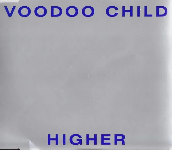 Voodoo Child – Higher
