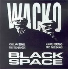 WACKO* – Black Space (CD, Album)