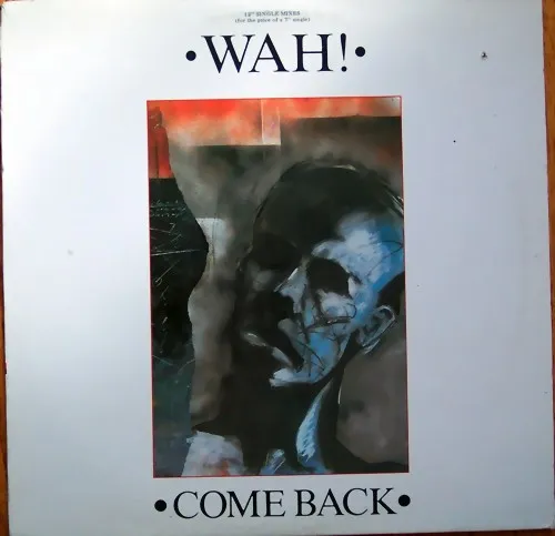 Wah! – Come Back