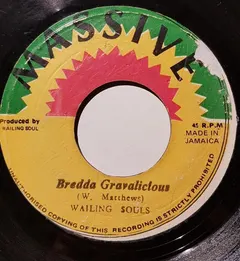 Wailing Souls – Bredda Gravalicious (Vinyl, 7")