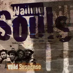Wailing Souls – Wild Suspense (CD, Album)