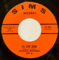 Wallace Brothers* – I'll Step Aside (Vinyl, 7")