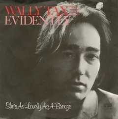 Wally Tax – Evidently (Vinyl, 7")