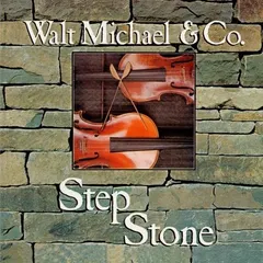 Walt Michael & Co.* – Step Stone (CD, Album)