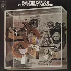 Walter Carlos – Walter Carlos' Clockwork Orange (Vinyl, LP)