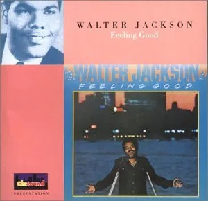 Walter Jackson – Feeling Good