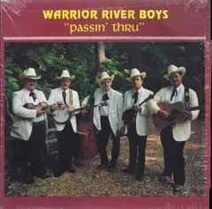 Warrior River Boys* Rutabaga Records – "Passin' Thru" (Vinyl, LP)